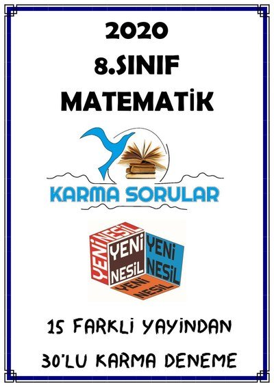 MATEMATİK KARMA SORULAR 15 FARKLI YAYINDAN 30'LU KARMA DENEME
