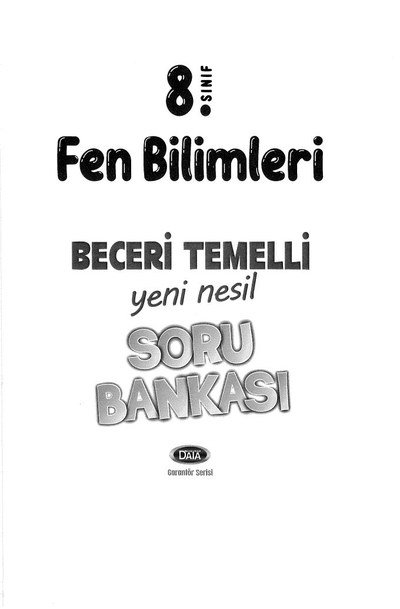 FEN BİLİMLERİ BECERİ TEMELLİ YENİ NESİL SORU BANKASI