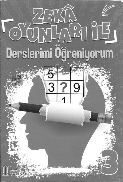 ZEKA OYUNLARI İLE DERSLERİMİ ÖĞRENİYORUM