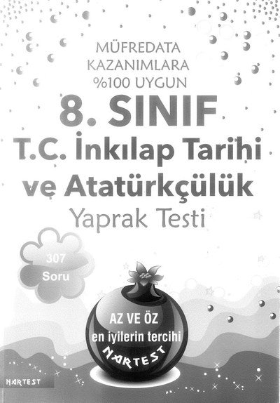 T.C. İNKILAP TARİHİ VE ATATÜRKÇÜLÜK YAPRAK TESTİ 307 SORU