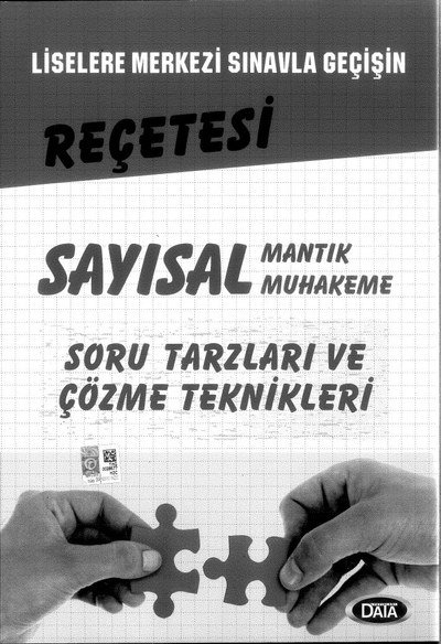 LİSELERE MERKEZİ SINAVLA GEÇİŞİN REÇETESİ SAYISAL MANTIK MUHAKEME