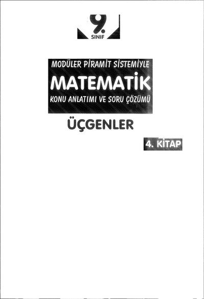 MODÜLER PİRAMİT SİSTEMİYLE MATEMATİK KONU ANLATIMI VE SORU ÇÖZÜMÜ 4. KİTAP