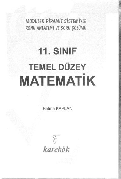 TEMEL DÜZEY MATEMATİK MODÜLER PİRAMİT SİSTEMİYLE KONU ANLATIMI VE SORU ÇÖZÜMÜ