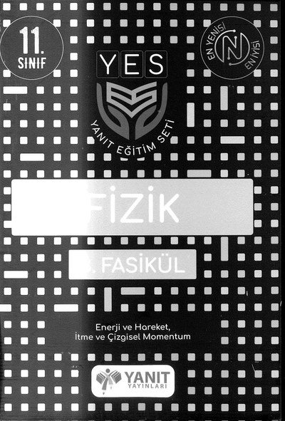 FİZİK 3. FASİKÜL ENERJİ VE HAREKET İTME VE ÇİZGİSEL MOMENTUM