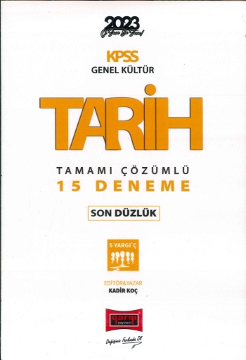 TARİH TAMAMI ÇÖZÜMLÜ 15 DENEME SON DÜZLÜK