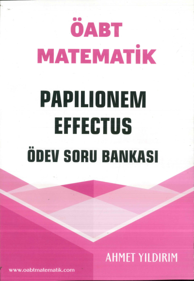 ÖABT Matematik Papilionem Effectus Ödev Soru Bankası Ahmet Yıldırım FotokoPink