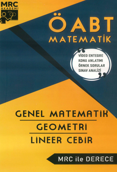 ÖABT İLKÖĞRETİM MATEMATİK GENEL MATEMATİK- GEOMETRİ- LİNEER CEBİR MRC İLE DERECE