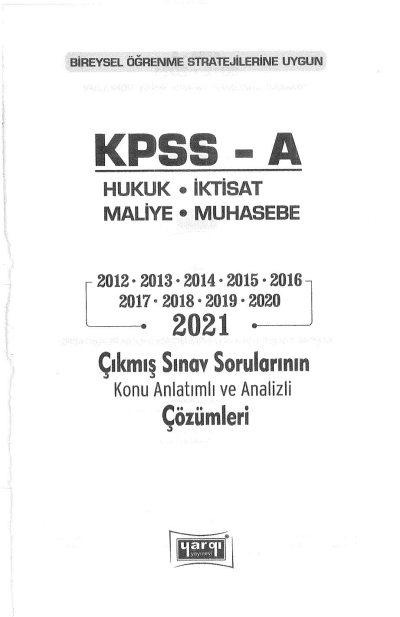 HUKUK-İKTİSAT-MALİYE-MUHASEBE 2012-2021 ÇIKMIŞ SORULAR ÇÖZÜMLÜ FotokoPink