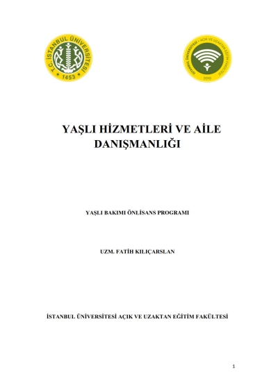 Yaşlı Hizmetleri ve Aile Danışmanlığı