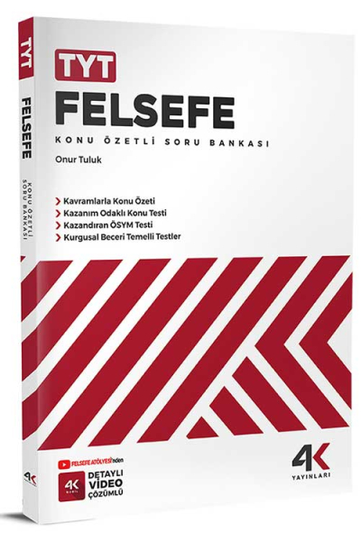 TYT Felsefe Konu Özetli Soru Bankası 4K Yayınları