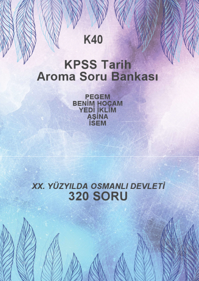 XX. YÜZYILDA OSMANLI DEVLETİ --320 SORU-- FotokoPink