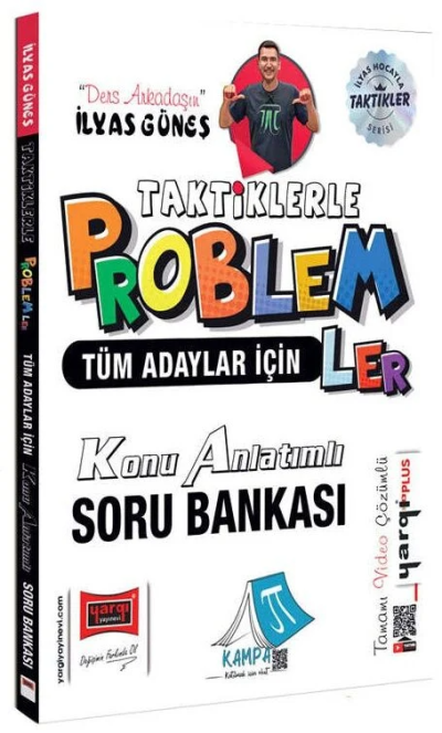 TYT AYT KPSS Tüm Adaylar İçin Taktiklerle Problemler Konu Anlatımlı Soru Bankası Çözümlü - İlyas Güneş Yargı Yayınları FotokoPink