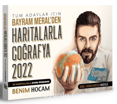 2022 Tüm Adaylar İçin Haritalarla Coğrafya BAYRAM MERAL