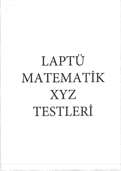 Laptü Matematik XYZ Testleri