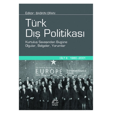 Türk Dış Politikası - Cilt 2: 1980-2001 Baskın Oran FotokoPink