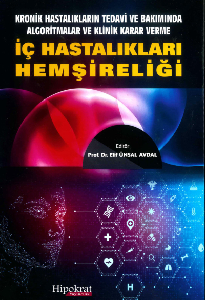 Kronik Hastalıkların Tedavi ve Bakımında Algoritmalar ve Klinik Karar Verme İç Hastalıkları Hemşireliği Hipokrat Kitabevi FotokoPink