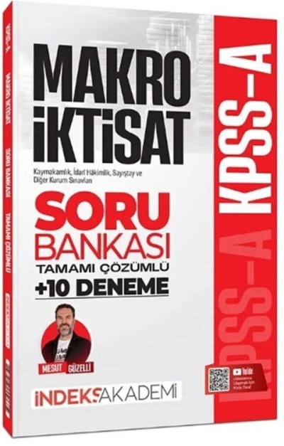 KPSS A Grubu Makro İktisat Soru Bankası ve 10 Deneme Çözümlü Mesut Güzelli İndeks Akademi Yayıncılık