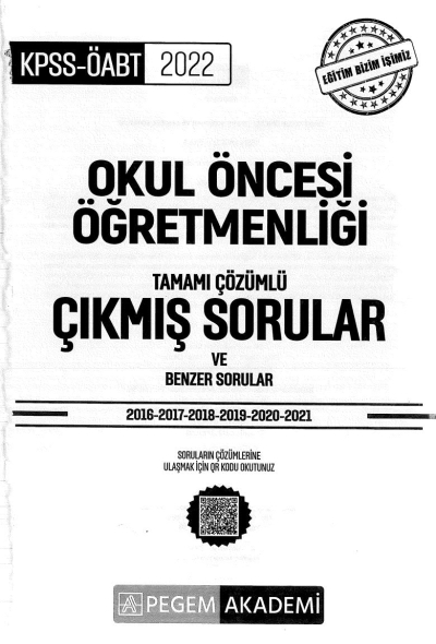 OKUL ÖNCESİ ÖĞRETMENLİĞİ TAMAMI ÇÖZÜMLÜ ÇIKMIŞ SORULAR VE BENZER SORULAR (2016-2021) FotokoPink