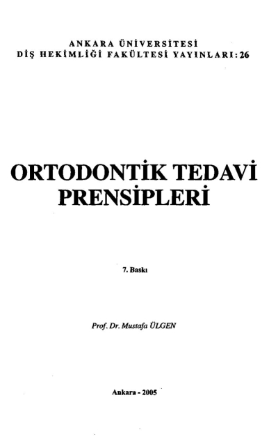 Ortodontik Tedavi Prensipleri - Prof.Dr. Mustafa Ülgen FotokoPink