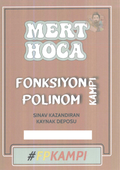 Mert Hoca Fonksiyon Polimon Kampı FotokoPink