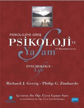 PSİKOLOJİ VE YAŞAM -Psikolojiye Giriş- Psychology and Life Nobel Akademik Yayıncılık