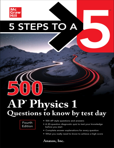 5 Steps to a 5: 500 AP Physics 1 Questions to Know by Test Day FotokoPink