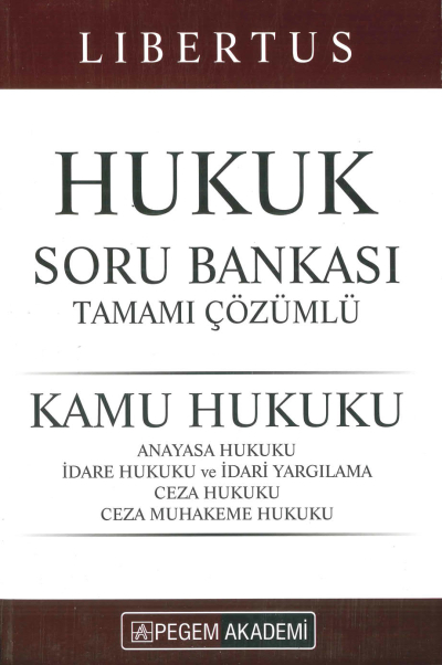 LİBERTUS HUKUKU TAMAMI ÇÖZÜMLÜ SORU BANKASI (KAMU HUKUKU) FotokoPink