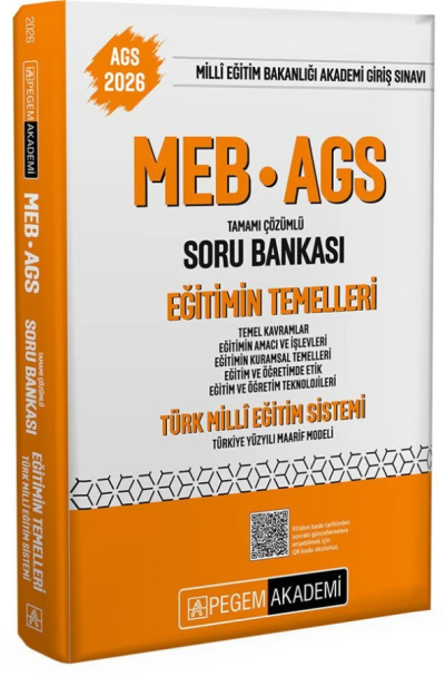 2026 MEB-AGS Eğitimin Temelleri ve Türk Milli Eğitim Sistemi Soru Bankası Çözümlü Pegem Akademi Yayınları