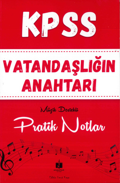 VATANDAŞLIĞIN ANAHTARI MÜZİK DESTEKLİ PRATİK NOTLAR