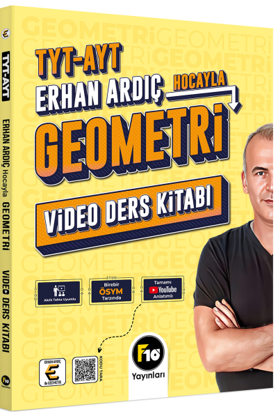 Erhan Ardıç Hocayla TYT-AYT Geometri Video Ders Kitabı F10 Yayınları