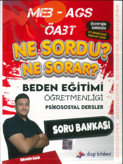 2025 ÖABT MEB-AGS Beden Eğitimi Öğretmenliği Psikososyal Dersler Ne Sordu Ne Sorar Soru Bankası Dizgi Kitap Yayınları