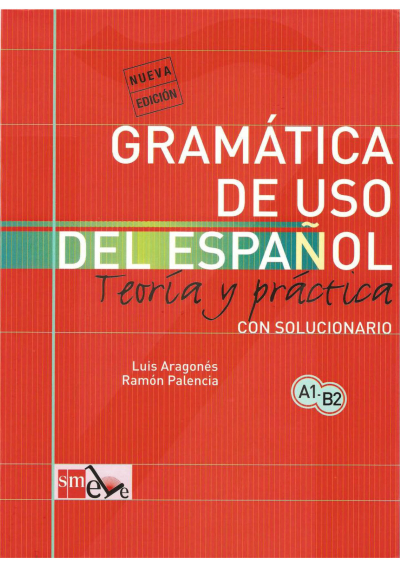 Gramatica De Uso Del Espanol A1-B2 Ediciones SM FotokoPink