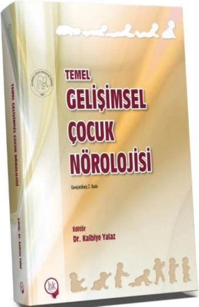 Temel Gelişimsel Çocuk Nörolojisi Dr. Kalbiye Yalaz FotokoPink