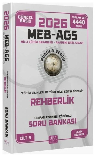 2026 MEB-AGS Eğitim Bilimleri Rehberlik Soru Bankası Çözümlü Pusula Serisi CBA Yayınları