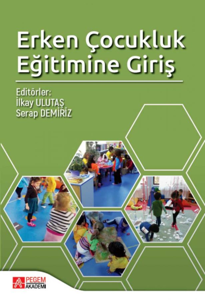 Erken Çocukluk Eğitimine Giriş Pegem Yayınları