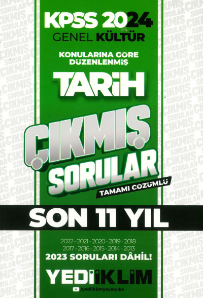 TARİH KONULARINA GÖRE DÜZENLENMİŞ SON 11 YIL ÇIKMIŞ SORULAR ÇÖZÜMLÜ (2013-2023)