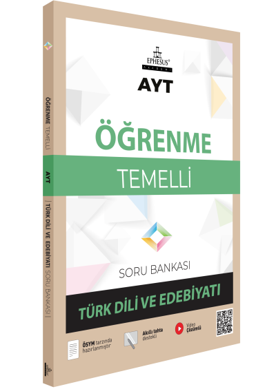 AYT-ÖĞRENME TEMELLİ TÜRK DİLİ VE EDEBİYATI SORU BANKASI Ephesus Yayınları