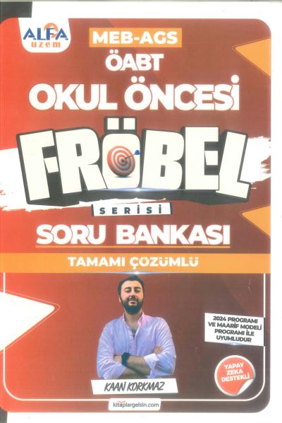 2025 ÖABT MEB-AGS Okul Öncesi Öğretmenliği FRÖBEL Soru Bankası Çözümlü - Kaan Korkmaz Alfa UZEM FotokoPink