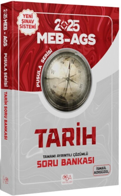 2025 MEB-AGS Tarihin Pusulası Soru Bankası Çözümlü İsmail Adıgüzel CBA Yayınları FotokoPink