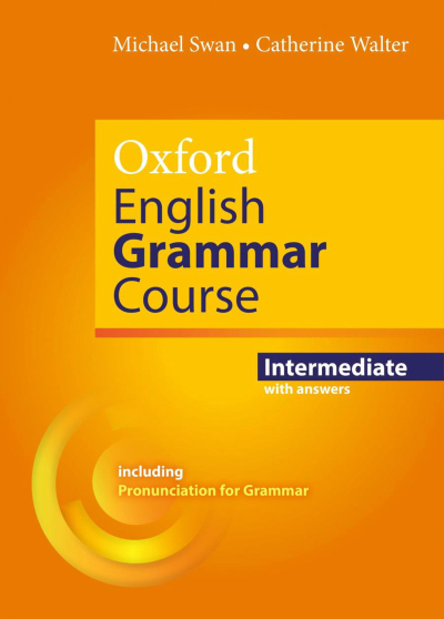 Oxford English Grammar Course: Intermediate With Answers FotokoPink